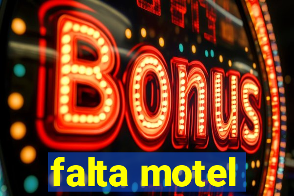 falta motel